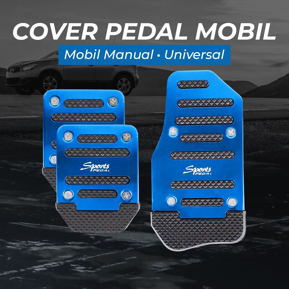 Cover Aluminium Pedal Gas Rem Kopling Mobil - OTOHEROES Cover Pedal Mobil Manual Aluminium Gas Rem Kopling Universal - XB-373 RS5VBL_BIRU Cover Aluminium Pedal Gas Rem Kopling Mobil - OTOHEROES Cover Pedal Mobil Manual Aluminium Gas Rem Kopling Universal - XB-373 RS5VBL_BIRU